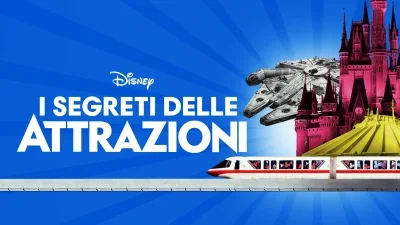 I segreti delle attrazioni Disney