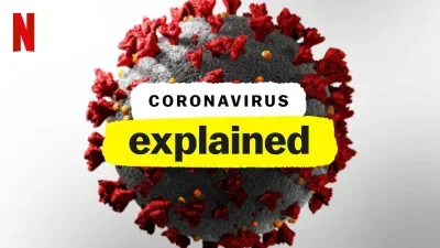 Coronavirus, Explained