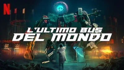 L’ultimo bus del mondo (2022)