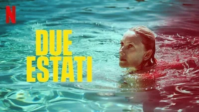 Due estati – Two Summers (2022)