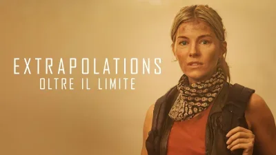 Extrapolations - Oltre il limite