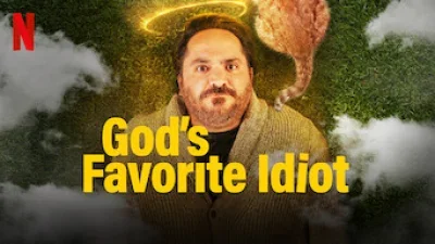 God’s Favorite Idiot (2022)