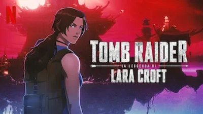 Tomb Raider - La leggenda di Lara Croft
