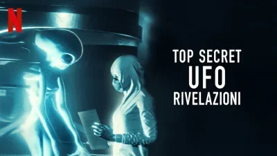 Top Secret UFO - Rivelazioni