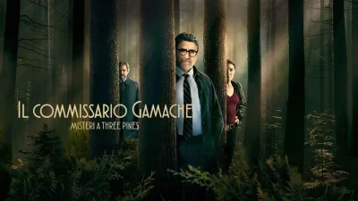 Il Commissario Gamache - Misteri a Three Pines