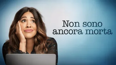 Not Dead Yet - Non sono ancora morta