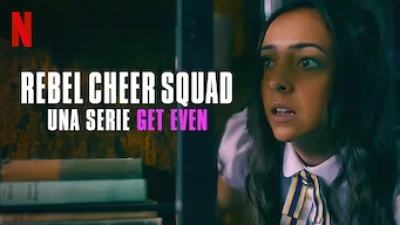 Rebel Cheer Squad: Una serie Get Even (2022)
