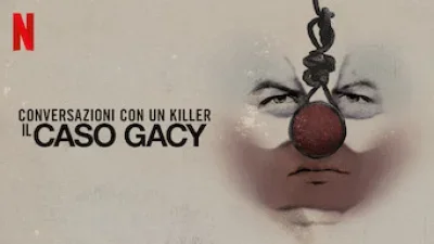 Conversazioni con un killer: Il caso Gacy