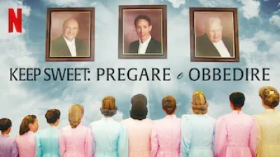 Keep Sweet: pregare e obbedire