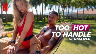 Too Hot to Handle: Germania