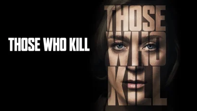 Those who Kill