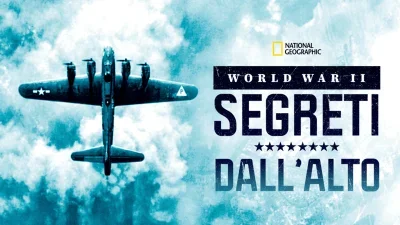 World War II: Segreti dall’alto