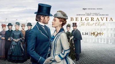 Belgravia - The Next Chapter