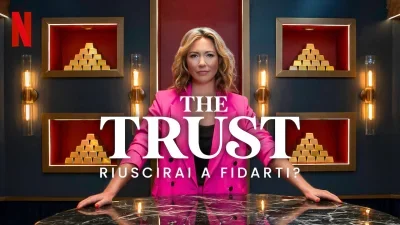 The Trust: riuscirai a fidarti?