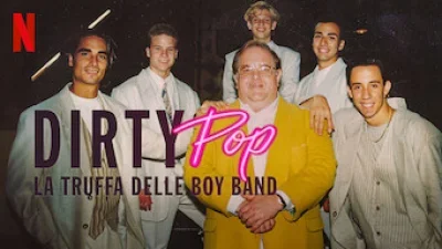Dirty Pop - La truffa delle Boy Band