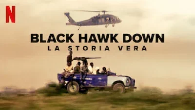 Black Hawk Down - la storia vera