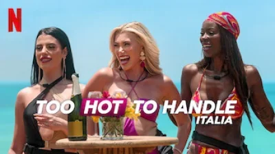 Too Hot to Handle: Italia
