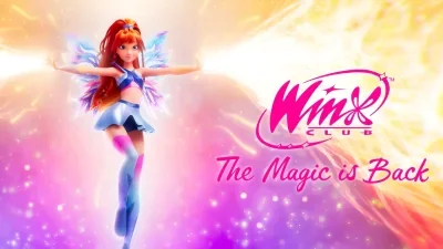 Winx Club: The Magic Is Back