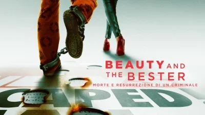 Beauty and the Bester: morte e resurrezione di un criminale