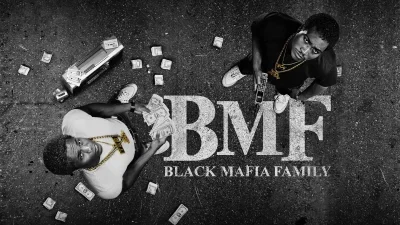 BMF – Black Mafia Family
