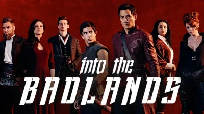 Into The Badlands