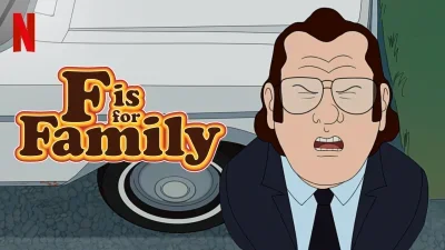 F is For Family