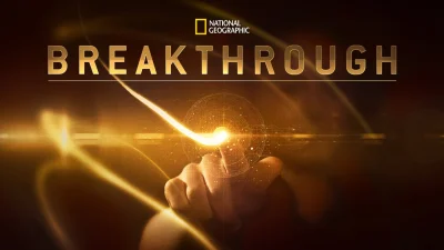 Breakthrough - La scienza rivoluzionaria