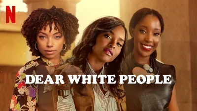 Dear White People
