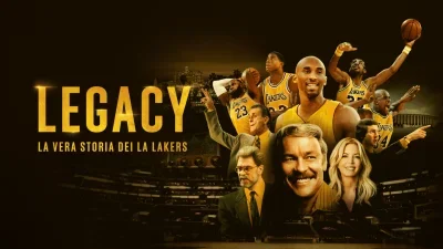 Legacy: la vera storia dei LA Lakers