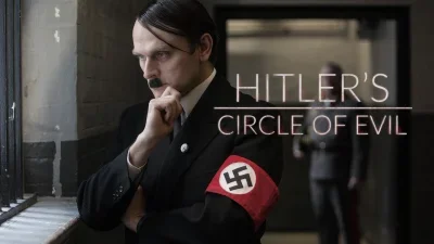 Hitler's Circle of Evil