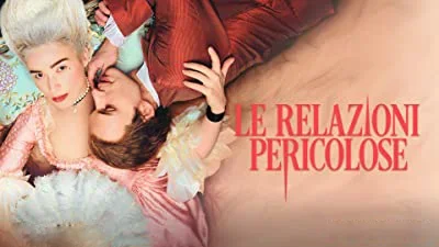 Dangerous Liaisons - Le relazioni pericolose
