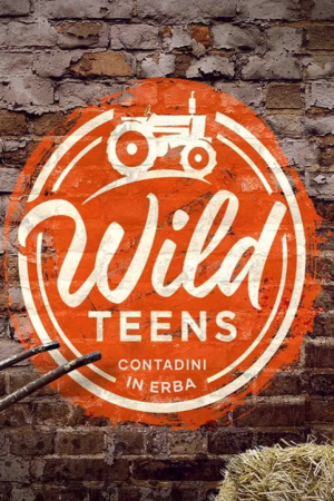 Wild Teens - Contadini in erba