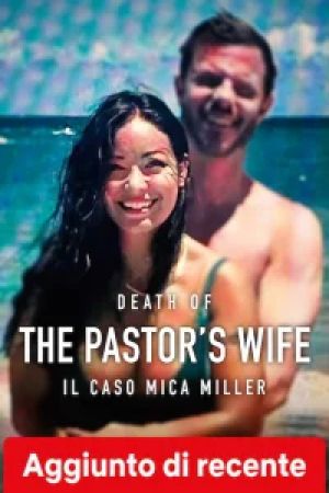 Death of the Pastor's Wife: il caso Mica Miller
