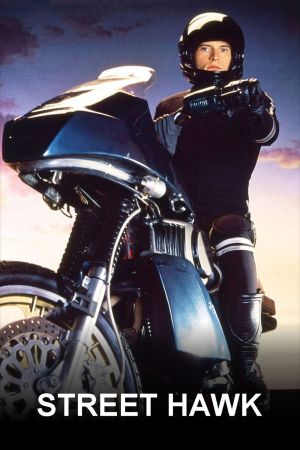 Street Hawk - Il falco della strada