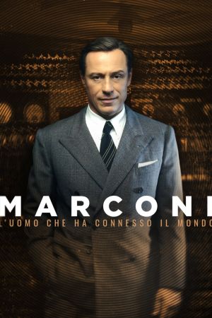 Marconi – L’uomo che ha connesso il mondo