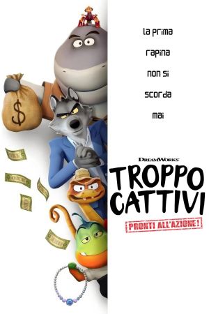 Troppo cattivi: Pronti all'azione!