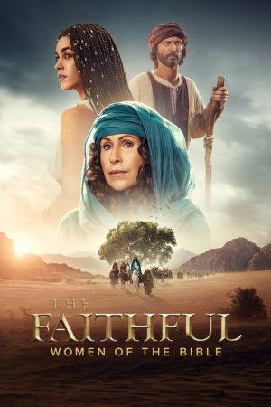 Le donne della Bibbia - The Faithful
