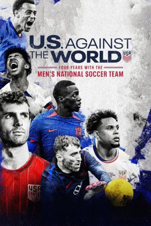 U.S. Against the World - Verso i Mondiali